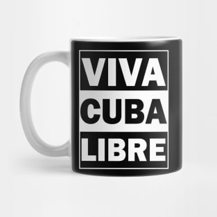 Viva Cuba Libre Mug